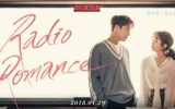 Radio Romance Episode 1-16 End Subtitle Indonesia